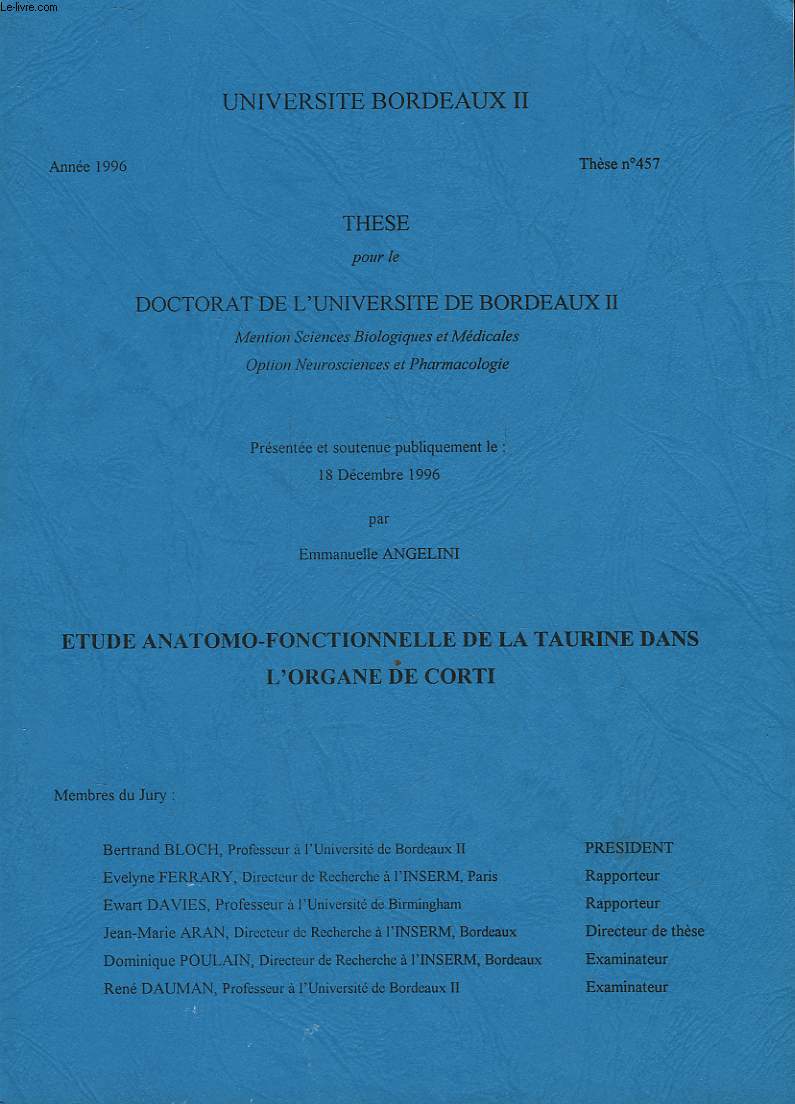 THESE POUR LE DOCTORAT DE L'UNIVERSITE DE BORDEAUX II - ETUDE ANATOMO-FONCTIONNELLE DE LA TAURINE DANS L'ORGANE DE CORTI
