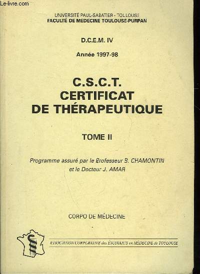 D. C. E. M. IV - C. S. C. T. CERTIFICAT DE THERAPEUTIQUE - TOME II