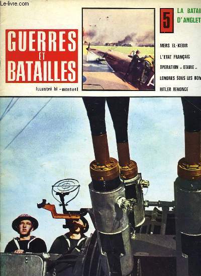 GUERRES ET BATAILLES - 5 - LA BATAILLES D'ANGLETERRE