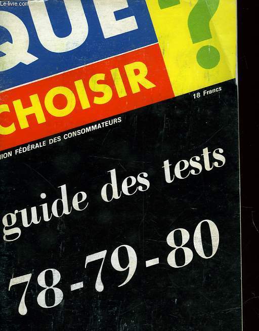 QUE CHOISIS - GUIDE DES TESTS 78 - 79 - 80