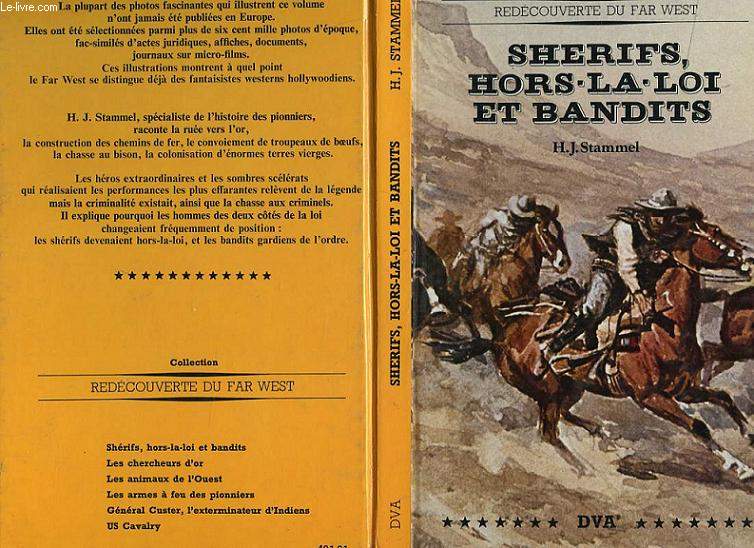 SHERIFS, HORS-LA-LOI ET BANDITS