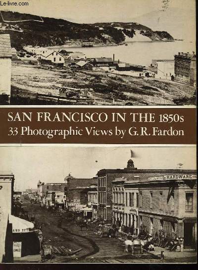 SAN FRANCISCO IN THE 1850S