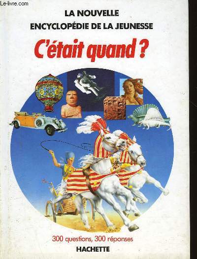 LA NOUVELLE ENCYCLOPEDIE DE LA JEUNESSE - C'ETAIT QUAND?