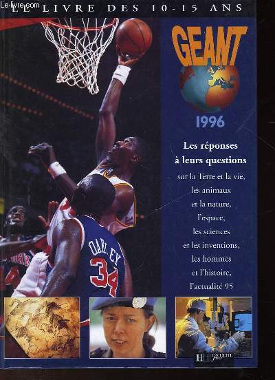 LE LIVRE DES 10-15 ANS - GEANT - 1996