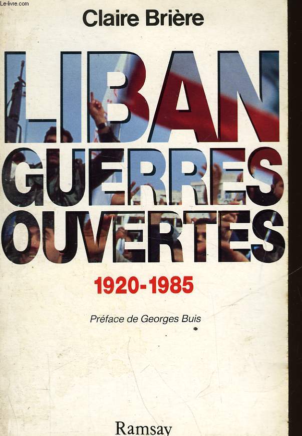 LIBAN, GUERRE OUVERTES - 1920-1985