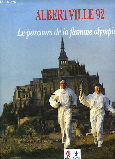 ALBERTVILLE 92 - LE PARCOURS DE LA FALMME OLYMPIQUE