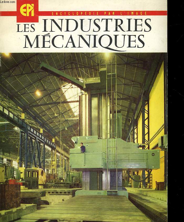 LES INDUSTRIES MECANIQUES