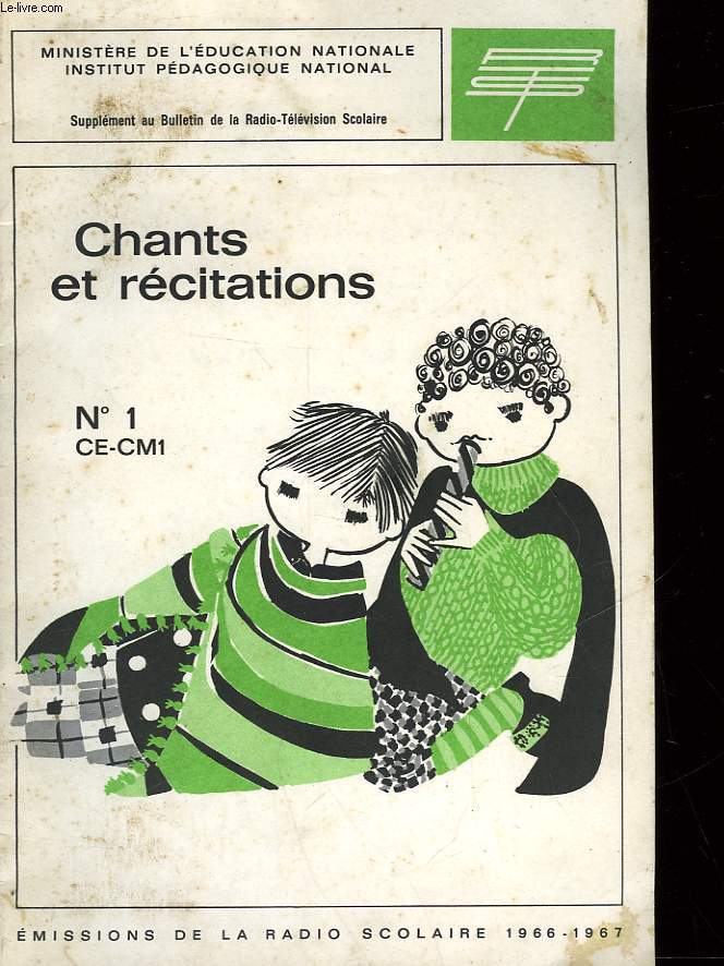 RECUEIL DE CHANTS ET DE TEXTES DE RECITATIONS - LIVRET N1 - CE-CM1