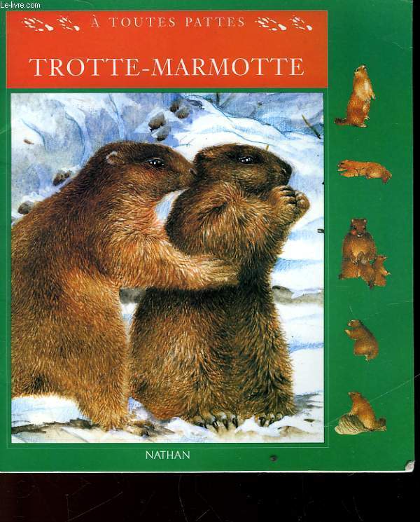 TROTTE MARMOTTE