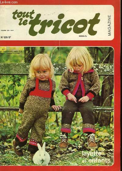 TOUT LE TRICOT - N126 - LAYETTE ET ENFANTS