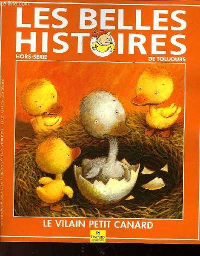 LES BELLES HISTOIRES DE TOUJOURS - LE VILAIN PETIT CANARD