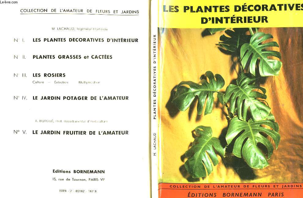 LES PLANTES DECORATIVES D'INTERIEUR