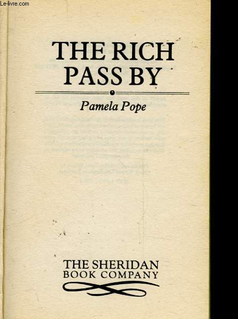 THE RICH PASS BY