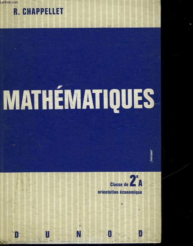 MATHEMATIQUES - classe de seconde - orientation conomique