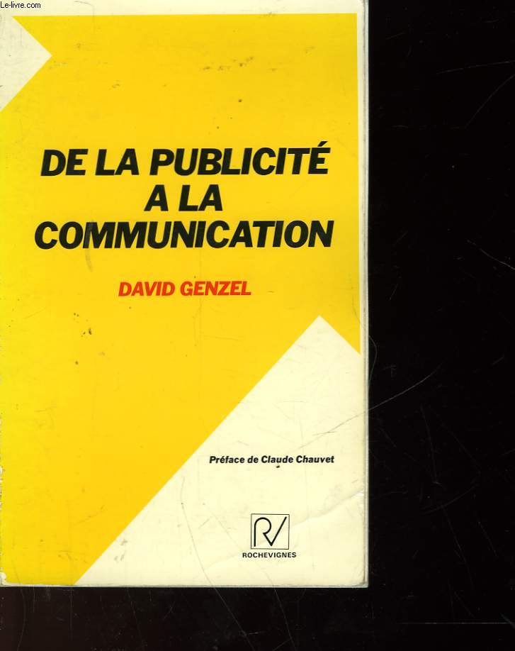 DE LA PUBLICITE A LA COMMUNICATION