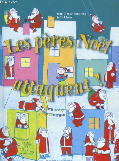 LES PERES NOEL ATTAQUENT!