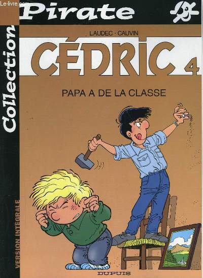 CEDRIC- N4 - PAPA A DE LA CLASSE