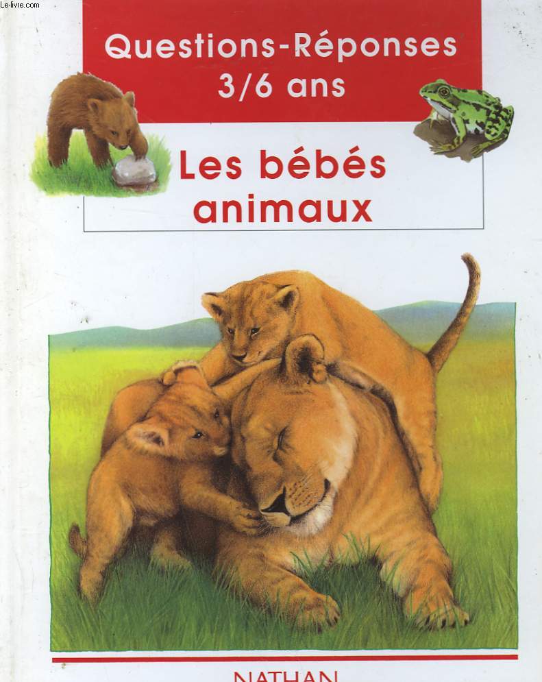 QUESTIONS-REPONSES 3/6 ANS - LES BEBE ANIMAUX