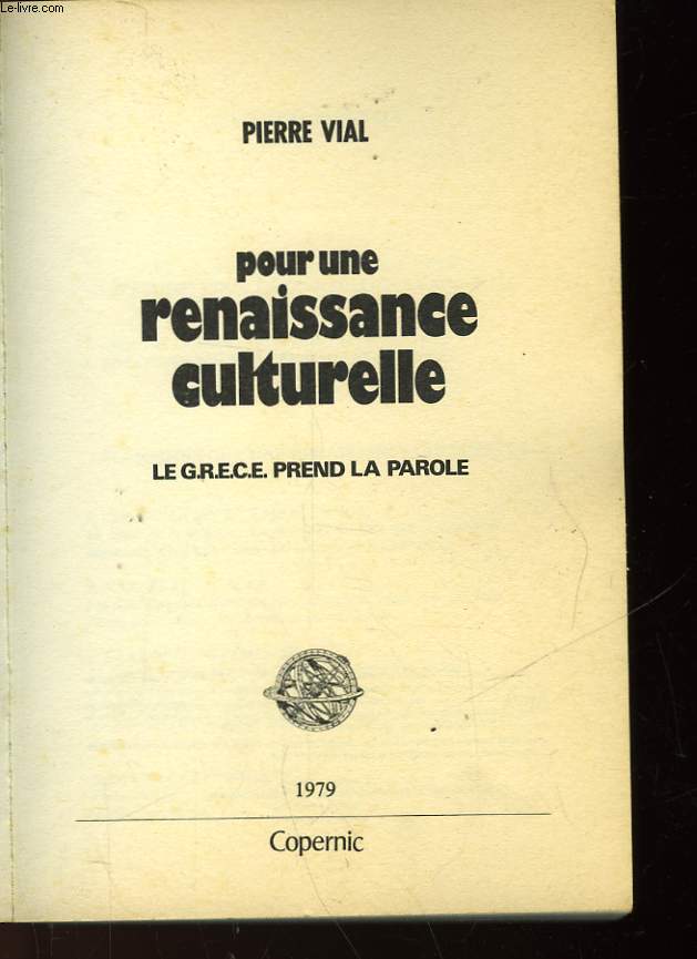 POUR UNE RENAISSANCE CULTURELLE - LE G.R.E.C.E. PREND LA PAROLE