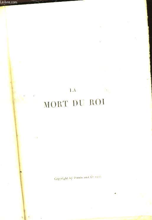 LA MORT DU ROI