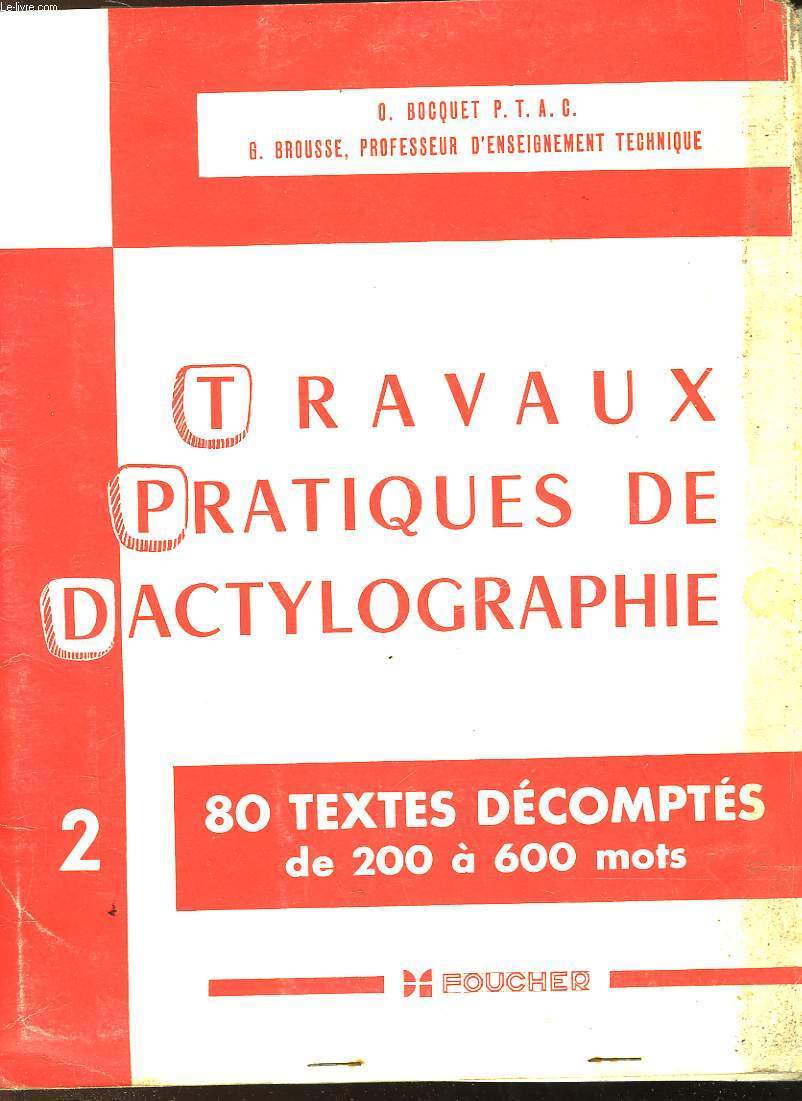 TRAVAUX PRATIQUES DE DACTYLOGRAPHIE - 2