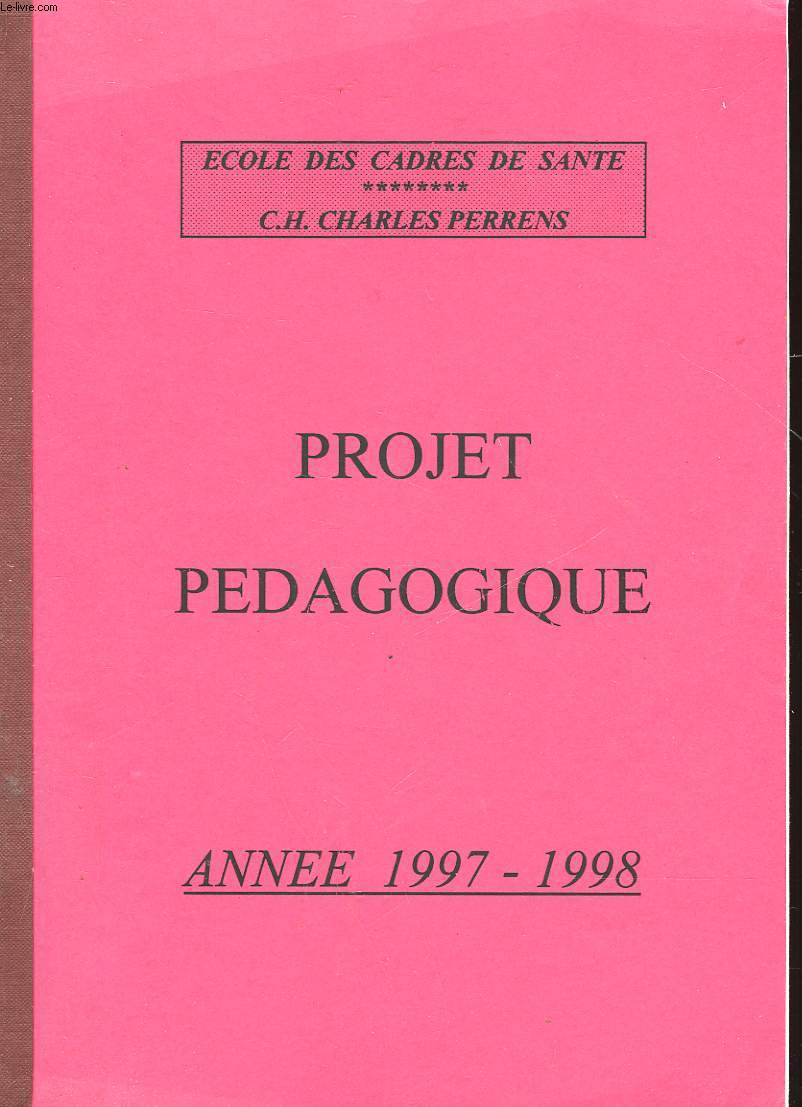 PROJET PEDAGOGIQUE - ANNEE 1997 - 1998