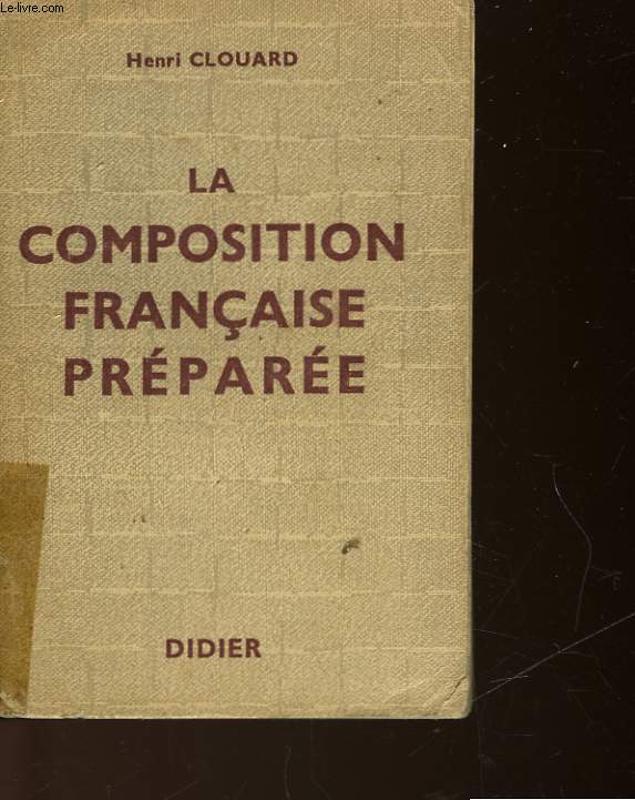 LA COMPOSITION FRANCAIS PREPAREE