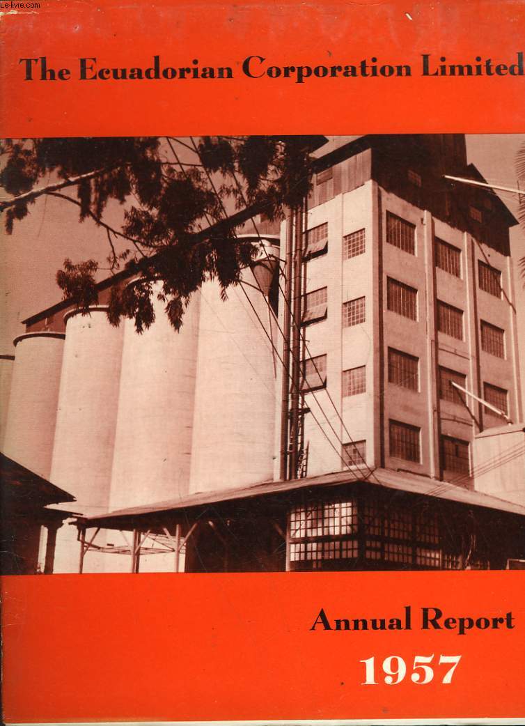 THE ECUADORIAN CORPORATION LIMITED - ANNUAL REPORT