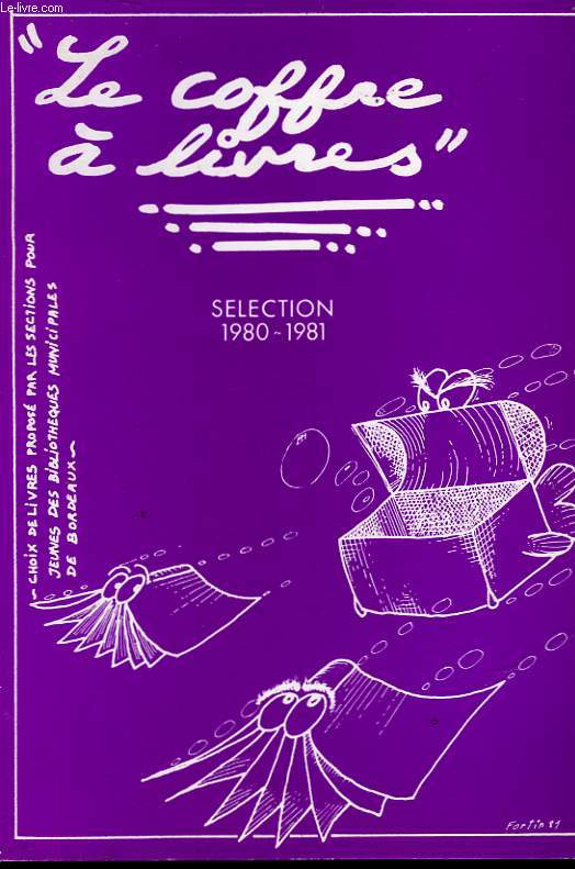 LE COFFRE A LIVRES - N3 - SELECTION 1980-1981