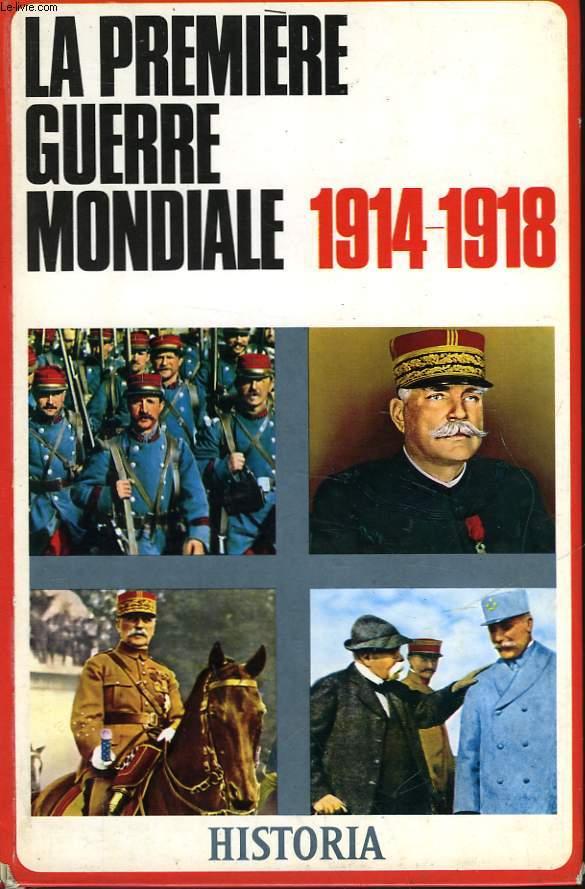 LA PREMIERE GUERRE MONDIALE - 1914 - 1918