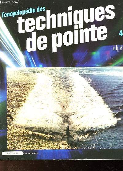 L'ENCYCLOPEDIE DES TECHNIQUES DE POINTE - N49