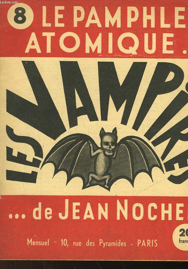 LE PAMPHLET ATOMIQUE... DE JEAN NOCHER - N8