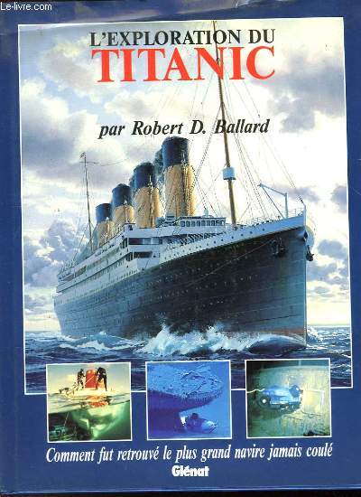 L'EXPLORATION DU TITANIC