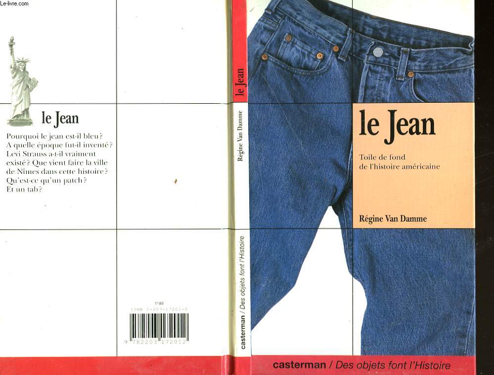 LE JEAN - TOILE DE FOND DE L'HISTOIRE AMERICAINE