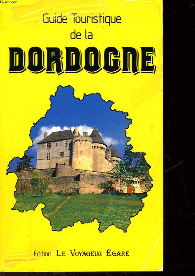 GUIDE TOURISTIQUE DE LA DORDOGNE 24