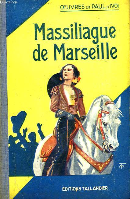 MASSILIAGUE DE MARSEILLE