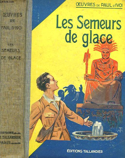 LES SEMEURS DE GLACE