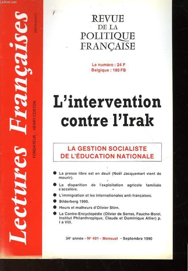 REVUE DE LA POLITIQUE FRANCAISE - MENSUEL N401 - L'INTERVENTION CONTRE L'IRAK - LA GESTION SOCIALISTE DE L'EDUCATION NATIONALE