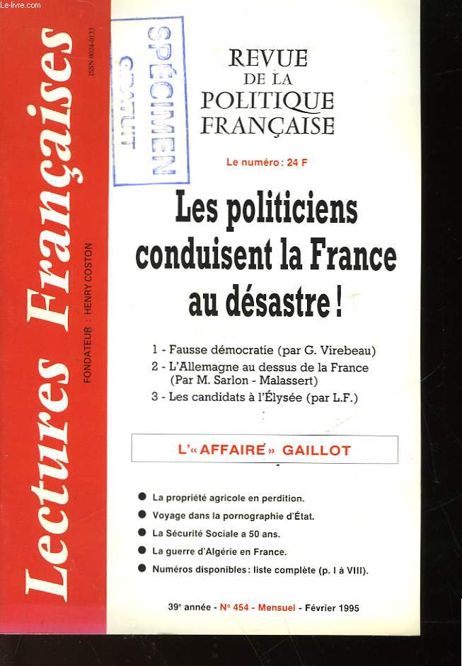 REVUE DE LA POLITIQUE FRANCAISE - MENSUEL N454 - LES POLITICIENS CONDUISENT LA FRANCE AU DESASTRE