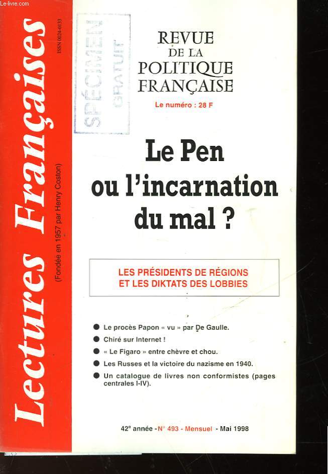 REVUE DE LA POLITIQUE FRANCAISE - MENSUEL N493 - LE PEN OU L'INCARNATION DU MAL?