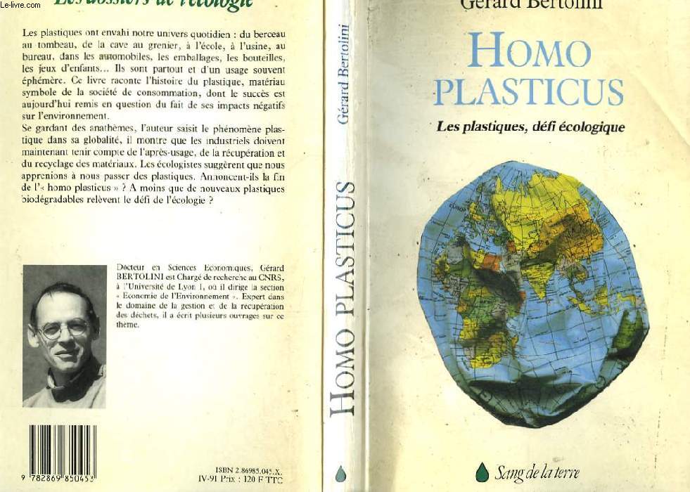 HOMO PLASTICUS - LES PLASTIQUES, DEFI ECOLOGIQUE