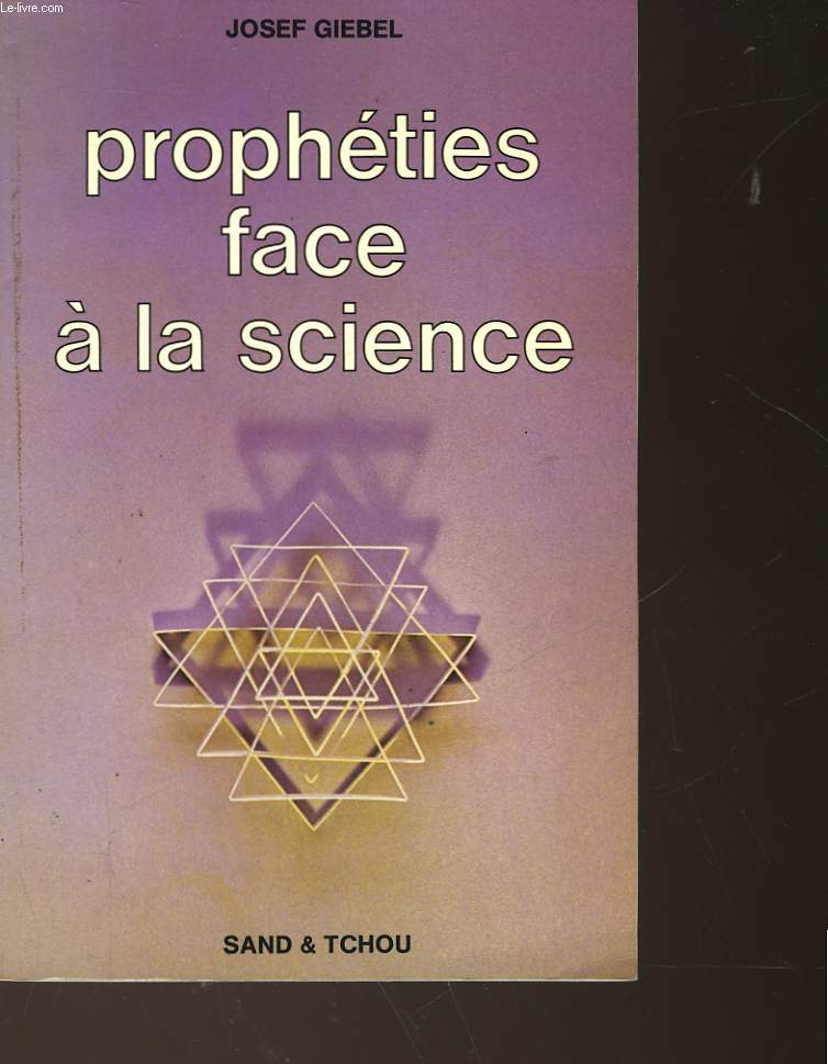 PROPHETIE FACE A LA SCIENCE