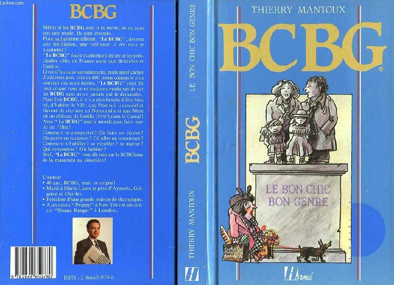 BCBG LE BON CHIC BON GENRE - MANTOUX THIERRY - 1988 - 第 1/1 張圖片