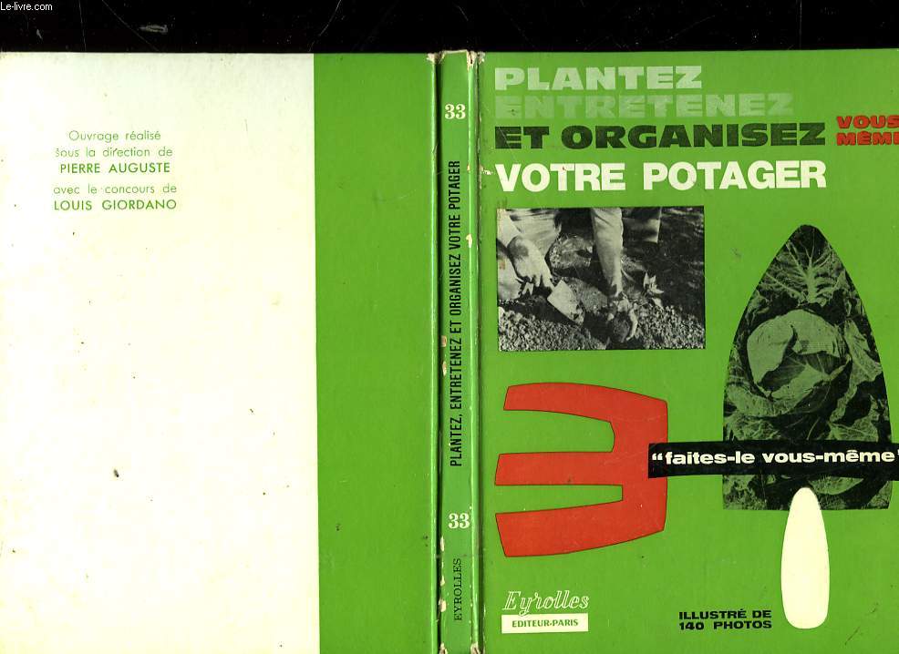 PLANTEZ ENTRETENEZ ET ORGANISEZ VOUS-MME VOTRE POTAGER