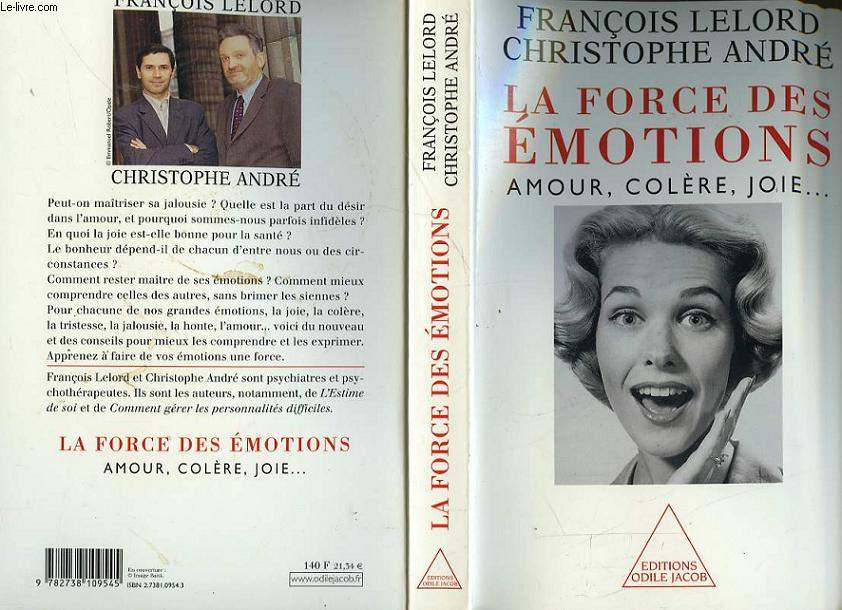 LA FORCE DES EMOTIONS - AMOURS, COLERE, JOLIE...