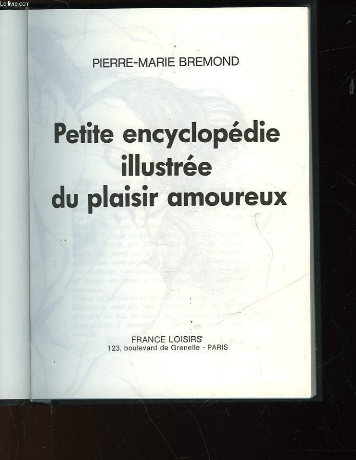 PETITE ENCYCLOPEDIE ILLUSTREE DU PLAISIR AMOUREUX