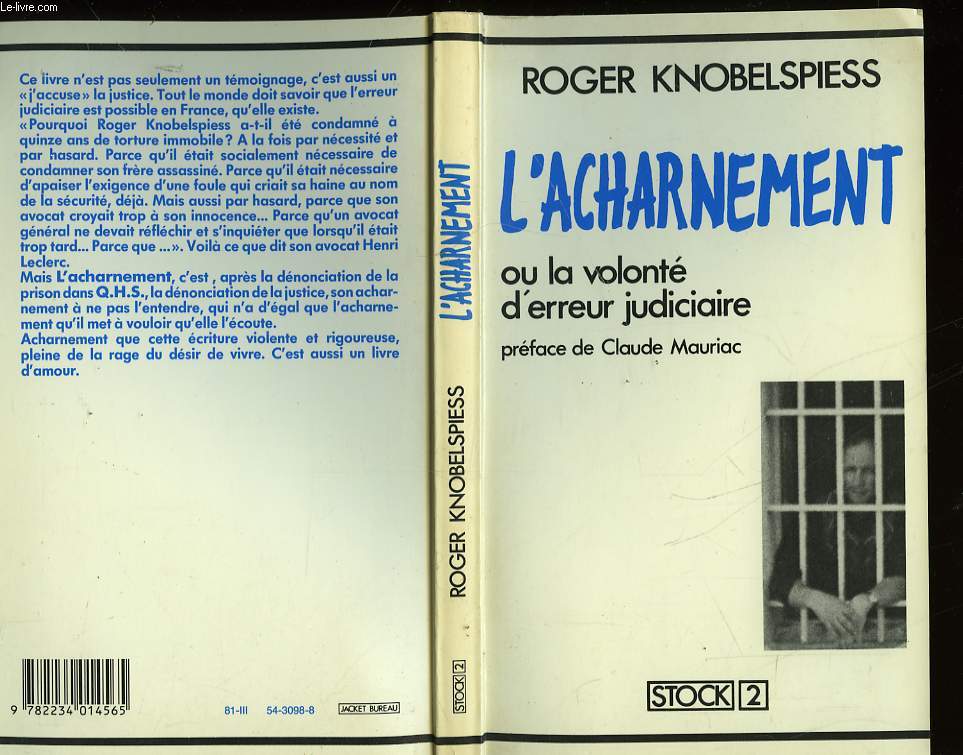 L'ARCHARNEMENT - OU - LA VOLONTE D'ERREUR JUDICIAIRE