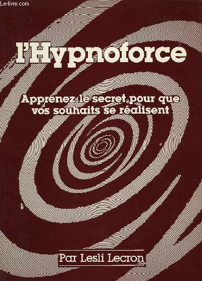 L'HYPNOFORCE