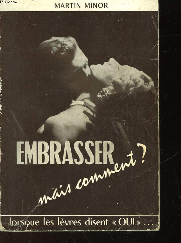 EMBRASSER MAIS COMMENT? - N4
