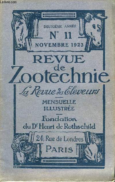 REVUE DE ZOOTECHNIE - LA REVUE DES ELEVEURS - MENSUEL N11